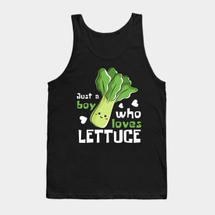 Lettuce Love: Just a Boy Who Loves Lettuce Tank Top